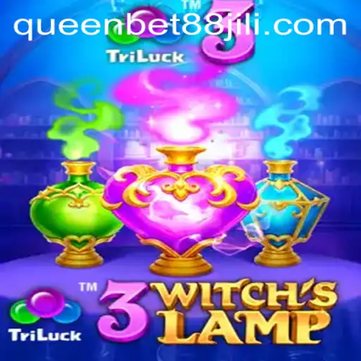 Discover the Magical World of 3WitchsLamp with Queenbet88
