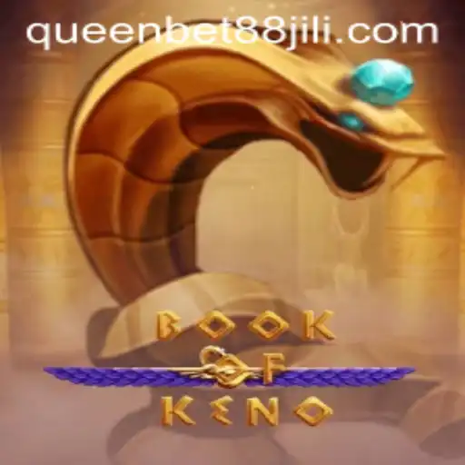 Discover the Excitement of BookOfKeno with Queenbet88