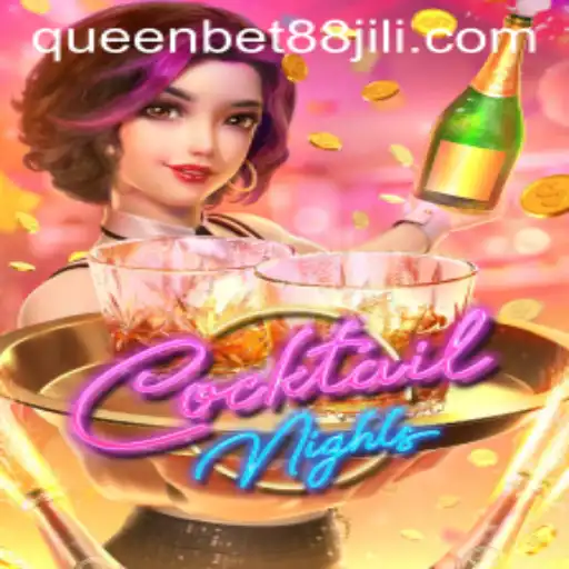 Exploring the Exciting World of CocktailNights with Queenbet88