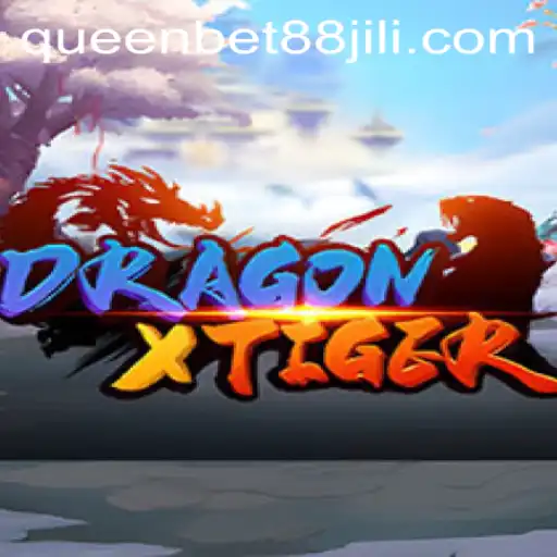 Exploring DragonXTiger: The Exciting Game Brought to You by Queenbet88